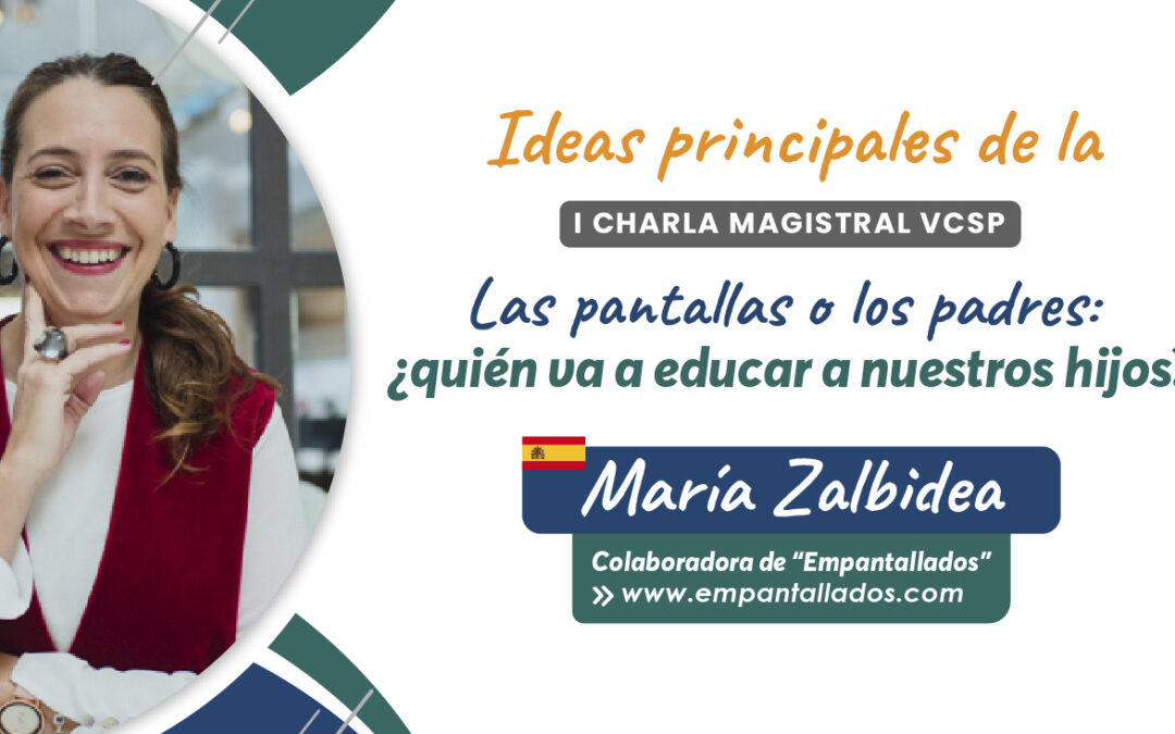 Ideas principales de la I Charla Magistral